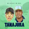Mc Kevin & Mc Davi - Tanajura - Single